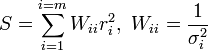 S = \sum_{i=1}^{i=m} W_{ii}r_i^2,\ W_{ii}=\frac{1}{\sigma^2_i}