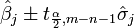 \hat \beta_j \pm t_{\frac{\alpha }{2},m-n - 1} \hat \sigma_j