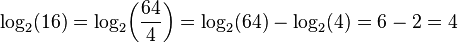 \log_2 (16) = \log_2 \!\left ( \frac{64}{4} \right ) = \log_2 (64) - \log_2 (4) = 6 - 2 = 4