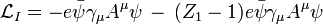 \mathcal{L}_I = -e \bar\psi \gamma_\mu A^\mu \psi \, - \, (Z_1 - 1) e \bar\psi \gamma_\mu A^\mu \psi