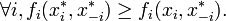 \forall i, f_i(x^*_{i}, x^*_{-i}) \geq f_i(x_{i},x^*_{-i}).