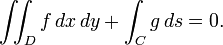 \iint_D f \, dx\,dy + \int_C g \, ds =0.\,